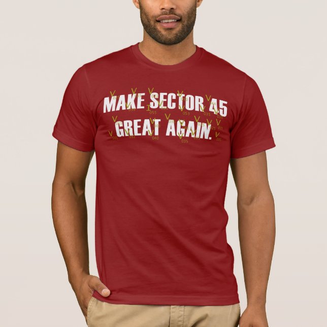 Camiseta Haga el sector 45 grande otra vez (Anverso)