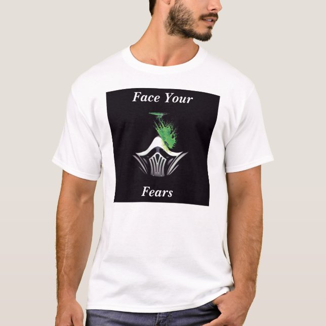 Camiseta Haga frente a sus miedos (Anverso)