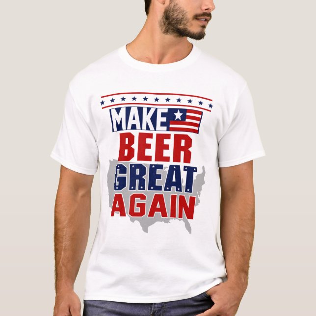 Camiseta Haga la cerveza grande otra vez juntar con te (Anverso)