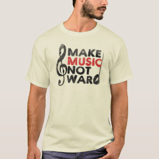 Camiseta Haga la guerra de la música no