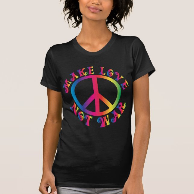 Camiseta Haga la guerra del amor no (Anverso)