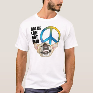 Camiseta Haga la guerra del laboratorio no