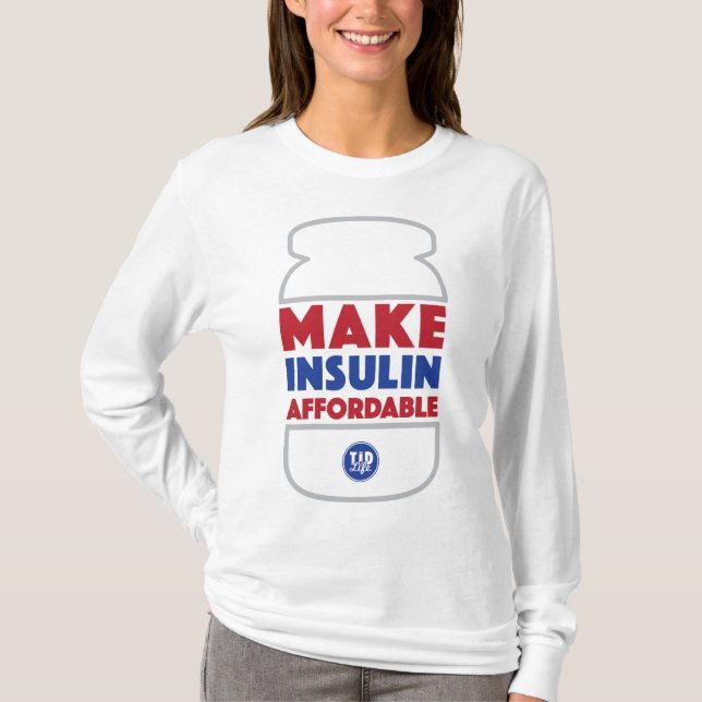 Camiseta Haga la insulina asequible [blanco] (Anverso)