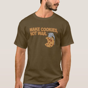 Camiseta Haga las galletas, no guerra