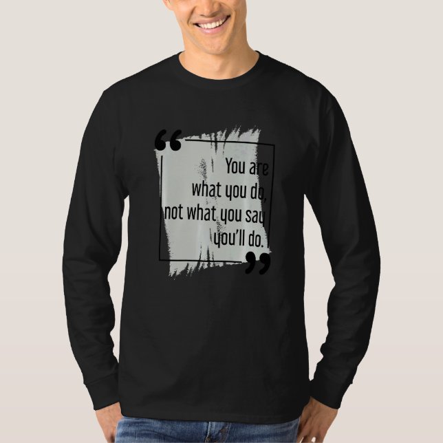 Camiseta Haga lo que diga acerca de la configuración de obj (Anverso)
