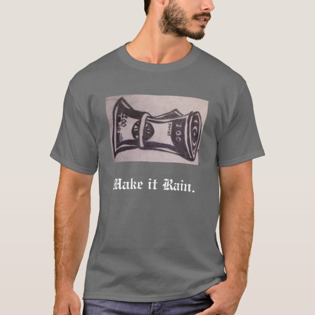 Camiseta Haga que llueve (Anverso)