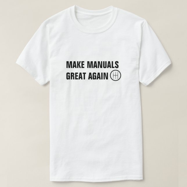 CAMISETA HAGA QUE LOS MANUALES SEAN GRANDES DE NUEVO EL DIS (Diseño del anverso)