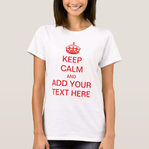 Camiseta Haga que sus los propios guardan calma y continúan