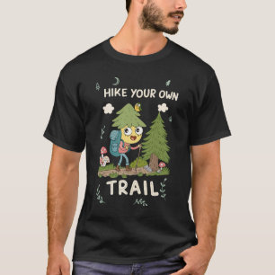 Camiseta Haga senderismo en su propio ciclismo de prueba