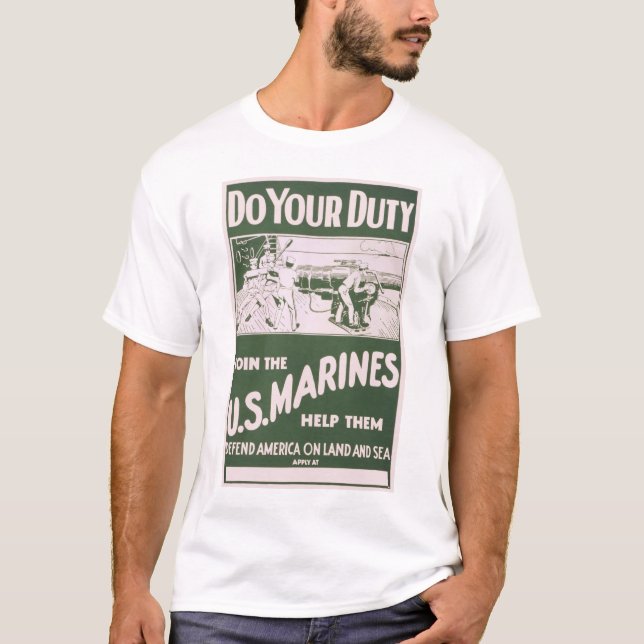 Camiseta Haga su deber - únase a a los infantes de marina (Anverso)