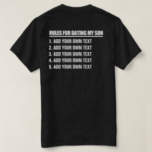 Camiseta Haga sus propias reglas para fechar a mi hijo