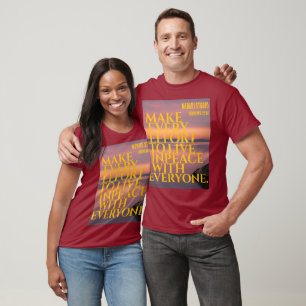 Camiseta "Haga todo lo posible para vivir en paz con la cam