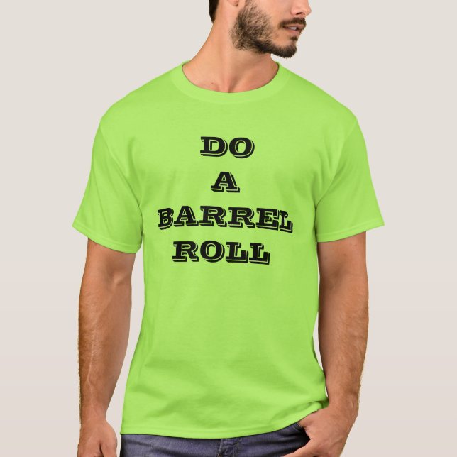CAMISETA HAGA UN ROLLO DE BARRIL (Anverso)