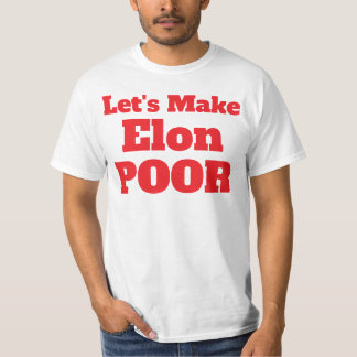 Camiseta Hagamos a Elon pobre, restauremos a Estados Unidos
