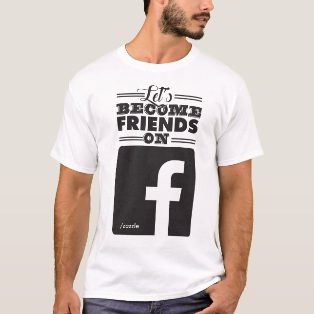 Camiseta Hagamos amigos en Facebook (Anverso)