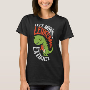Camiseta Hagamos de la leucemia un hematólogo de los dinosa