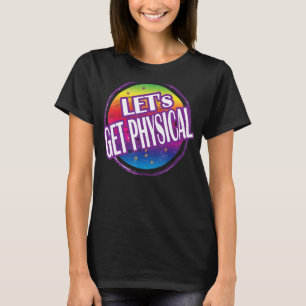 Camiseta Hagamos ejercicio físico total de los 80