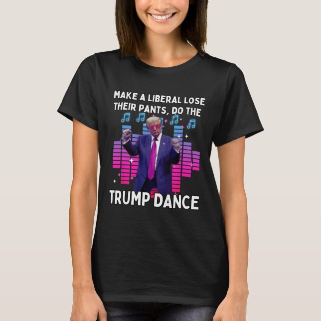 Camiseta Hagamos el baile de Trump - La familia a favor de  (Anverso)
