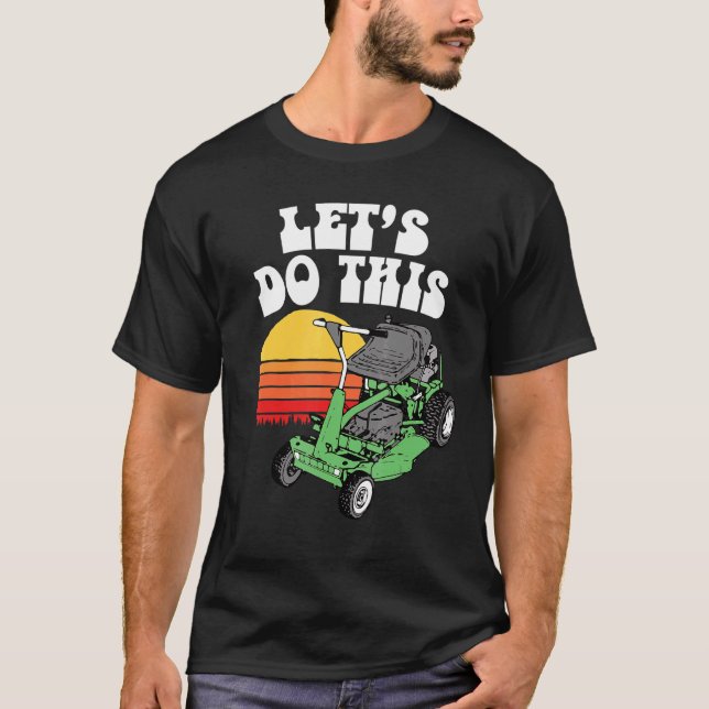 Camiseta Hagamos este sábado Retro Riding Lawn Mower Da (Anverso)