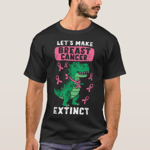 Camiseta Hagamos que el cáncer de mama extinga a los niños