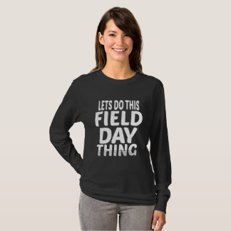 Camiseta Hagamos Que Este Día de Campo Sea Motivador