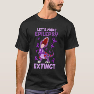Camiseta Hagamos Que La Epilepsia Extinta Tenga En Cuenta L