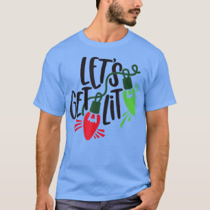 Camiseta Hagamos que los Navidades graciosos me iluminen co