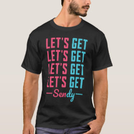 Camiseta Hagamos que Sendy