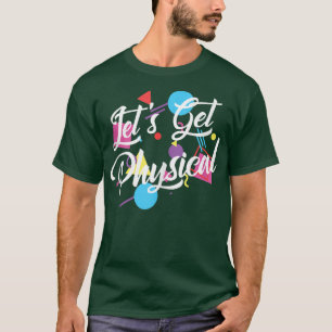 Camiseta Hagamos un ejercicio físico total de los años 80