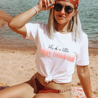 Camiseta Hagamos un pequeño día de bebida, divertida fiesta