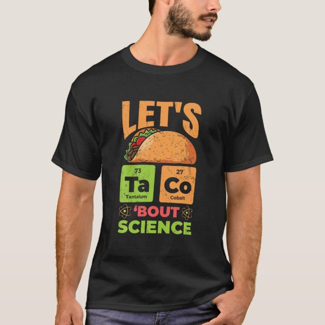 Camiseta Hagamos un taco sobre la ciencia, profesores diver (Anverso)