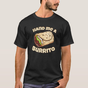 Camiseta Háganme un burrito mexicano