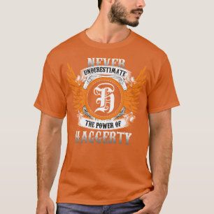 Camiseta Haggerty Name Shirt nunca subestima el poder