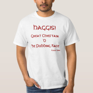 Camiseta HAGGIS, gran cacique 'O la raza del pudín