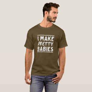 Camiseta Hago a bebés bonitos