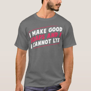 Camiseta Hago Buen Jabón Gracioso Creador De Jabón