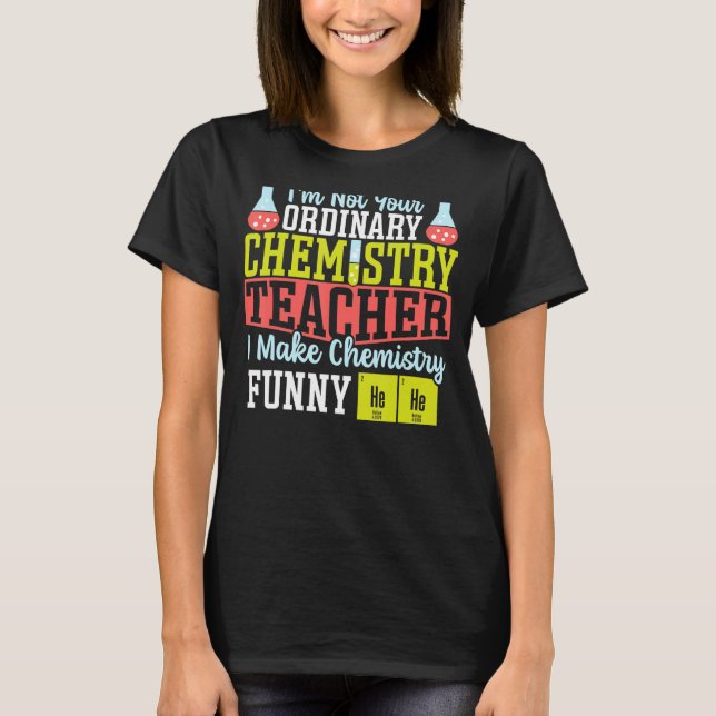 Camiseta Hago De La Química Una Ciencia Graciosa De La Quím (Anverso)