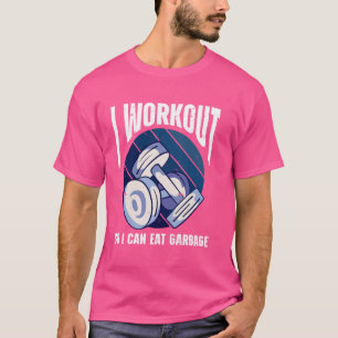 Camiseta Hago Entrenamiento Para Comer Gimnasio De Basura