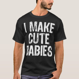 Camiseta Hago graciosos bebés recién casados regalo de mamá