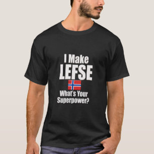Camiseta Hago Lefse ¿Cuál Es Tu Superpoder