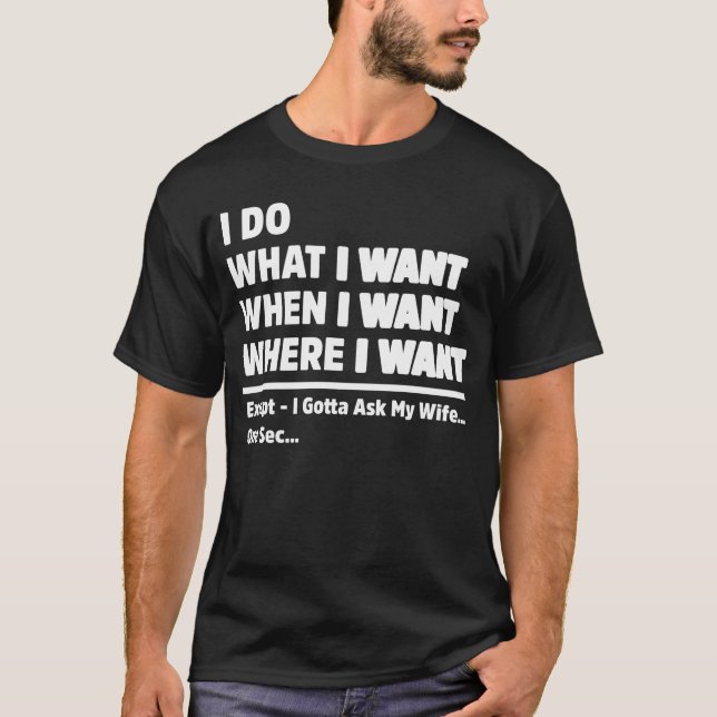 Camiseta Hago Lo Que Cuando Quiero Esposo De Esposa Diverti (Anverso)