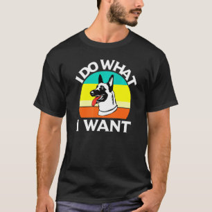 Camiseta Hago Lo Que Quiero Con Mi Perro Belga Malinois