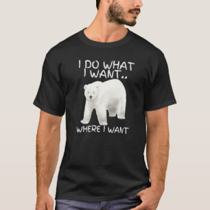 Camiseta Hago Lo Que Quiero Del Oso De Verano Vibes Guay Po