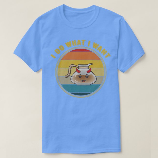 Camiseta Hago lo que Quiero Diablillo Cafetera Angustiada (Diseño del anverso)