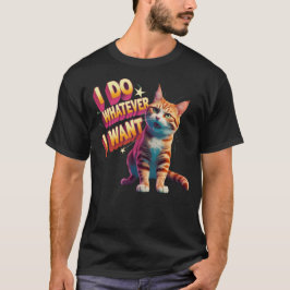 Camiseta "Hago lo que quiero" Gato gracioso