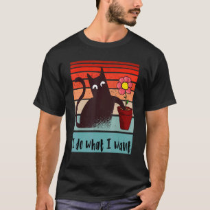 Camiseta Hago lo que quiero. Gato rebelde divertido derriba