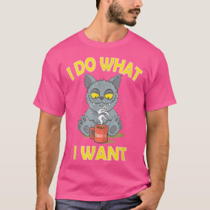 Camiseta Hago Lo Que Quiero Gracioso Café Cat Lover Gracios