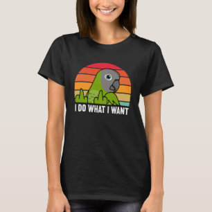 Camiseta Hago lo que quiero, loro... ... ... .... .........