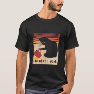 Camiseta Hago Lo Que Quiero Que El Gato Negro Lover Mascota