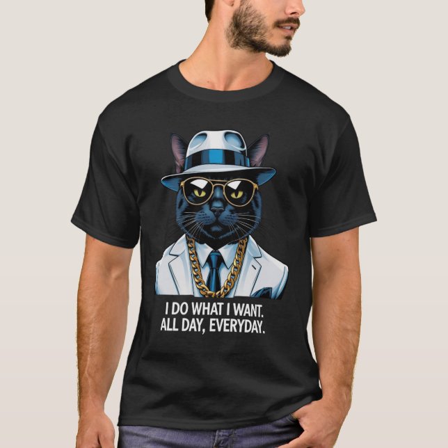 Camiseta Hago Lo Que Quiero. Todo el día, todos los días lo (Anverso)